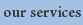 Our Services